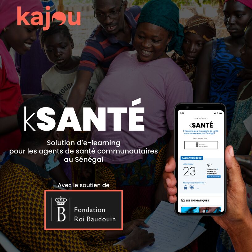Formation digitale et offline des agents de santé et les relais communautaires : Kajou lance KSANTE Sénégal