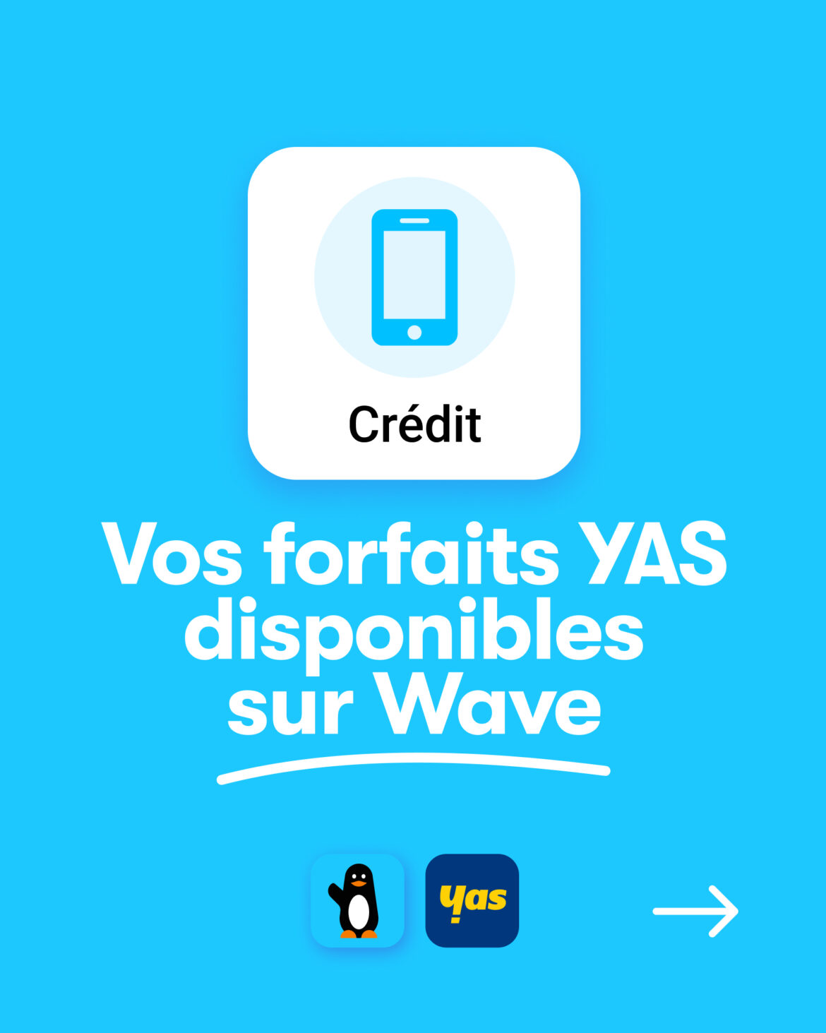 YAS et WAVE s’allient pour simplifier l’activation des forfaits au Sénégal