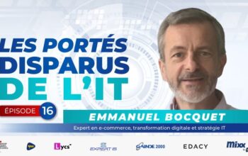 LES PORTÉS – DISPARUS DE L’IT – Épisode 16 : Emmanuel Bocquet