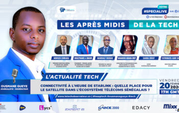Débat : “Connectivité à l’heure de Starlink : quelle place pour le satellite dans l’écosystème télécoms sénégalais ?”