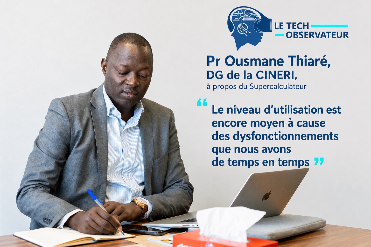 Pr Ousmane Thiaré, Directeur général de la CINERI, “Le niveau d’utilisation est encore moyen à cause des dysfonctionnements que nous avons de temps en temps”