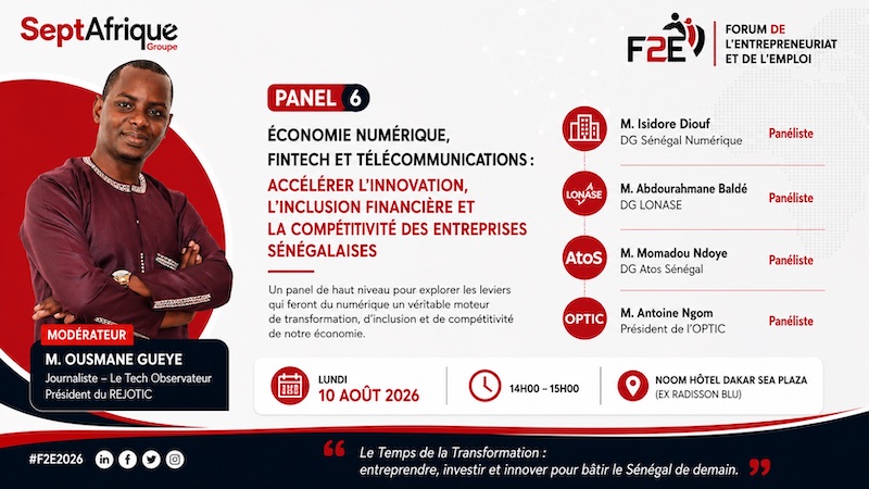 F2E 2026 : j’aurai l’honneur de conduire le débat sur l’avenir de l’économie numérique sénégalaise