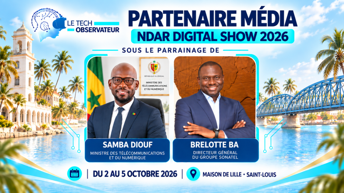 Ndar Digital Show 2026 : Le Tech Observateur met le cap sur Saint-Louis du Sénégal