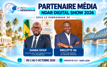 Ndar Digital Show 2026 : Le Tech Observateur met le cap sur Saint-Louis du Sénégal